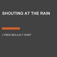 Enlarge image Cover: Shouting At The Rain - Listening Library