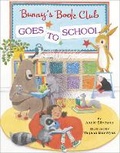 Cover: Bunny's Book Club Goes to School - Doubleday Books for Young Readers