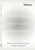Cover: Whiteness, Afrikaans, Afrikaners - MISTRA Publishers