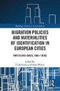 Cover: Migration Policies and Materialities of Identification in European Cities - Routledge