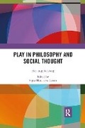 Cover: Play in Philosophy and Social Thought - Routledge