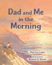 Enlarge image Cover: Dad and Me in the Morning - Albert Whitman & Company