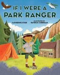 Enlarge image Cover: If I Were a Park Ranger - Albert Whitman & Company
