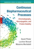 Cover: Continuous Biopharmaceutical Processes - Cambridge University Press