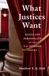 Abbildung von: What Justices Want - Cambridge University Press