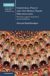 Abbildung von: Industrial Policy and the World Trade Organization - Cambridge University Press