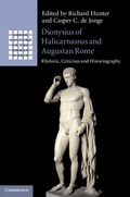 Cover: Dionysius of Halicarnassus and Augustan Rome - Cambridge University Press