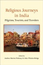 Cover: Religious Journeys in India - State University of New York Press