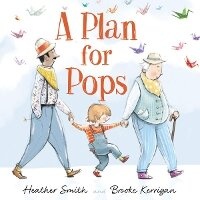 Enlarge image Cover: A Plan for Pops - Orca Book Publishers,Canada