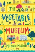 Cover: The Vegetable Museum - Orca Book Publishers,Canada