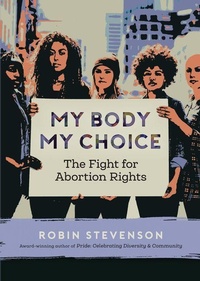 Enlarge image Cover: My Body, My Choice - Orca Book Publishers
