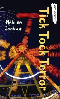 Enlarge image Cover: Tick Tock Terror - Orca Book Publishers,Canada