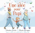 Cover: Une Idee Pour Papi - Les Editions Orca