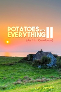 Abbildung von: Potatoes With Everything II - Dorrance Publishing Co.