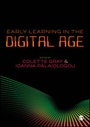 Cover: Early Learning in the Digital Age - SAGE Publications Ltd
