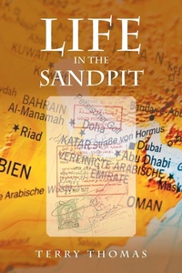 Enlarge image Cover: Life in the Sandpit - Xlibris UK