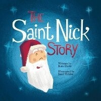 Enlarge image Cover: The Saint Nick Story - Bookbaby