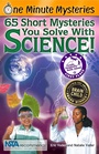 Cover: One Minute Mysteries: 65 Short Mysteries You Solve with Science! - Platypus Media LLc