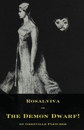 Cover: Rosalviva, or, The Demon Dwarf! - Valancourt Books