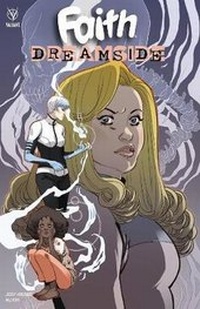 Enlarge image Cover: Faith: Dreamside - Valiant Entertainment