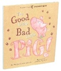 Cover: Good Little Bad Little Pig! - Silver Dolphin Books