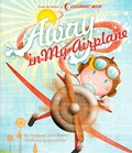 Cover: Away in My Airplane - Silver Dolphin Books