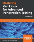 Cover: Mastering Kali Linux for Advanced Penetration Testing - Packt Publishing