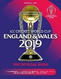 Cover: ICC Cricket World Cup England & Wales 2019 - Welbeck Publishing Group