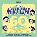 Cover: The Navy Lark: 60th Anniversary Special Edition - BBC Physical Audio