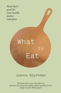 Cover: What to Eat - Fourth Estate Ltd