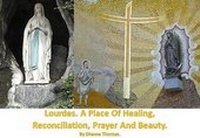Abbildung von: Lourdes. A Place Of Healing, Reconciliation, Prayer And Beauty. - White Lyon Films Ltd