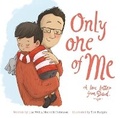 Cover: Only One of Me - A Love Letter from Dad - Graffeg Limited