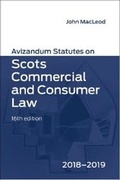 Cover: Avizandum Statutes on Scots Commercial and Consumer Law 2018-2019 - Avizandum Publishing Ltd