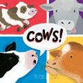 Cover: Cows! - Blue Manatee Press