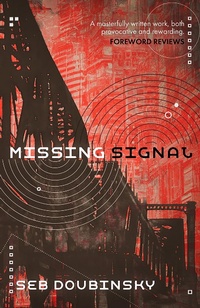 Enlarge image Cover: Missing Signal - Meerkat Press