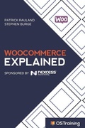 Cover: WooCommerce Explained: Your Step-by-Step Guide to WooCommerce - Independently Published