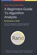 Cover: A Beginners Guide to Algorithm Analysis - Independently Published