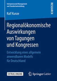 Abbildung von: Regionalökonomische Auswirkungen von Tagungen und Kongressen - Springer Gabler