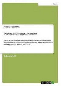 Abbildung von: Doping und Perfektionismus - GRIN Verlag