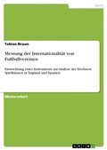 Cover: Messung der Internationalit&auml;t von Fu&szlig;ballvereinen - GRIN Verlag