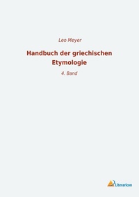 Abbildung von: Handbuch der griechischen Etymologie - Literaricon Verlag