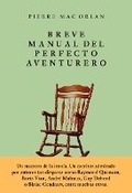 Cover: Breve Manual del Perfecto Aventurero - Malpaso Editorial