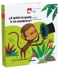 Cover: ?A Quien Le Gusta IR En Sombrero? - Combel Ediciones Editorial Esin, S.A.
