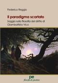 Cover: Il paradigma scartato. Saggio sulla filosofia del diritto di Giambattista Vico - Primiceri Editore