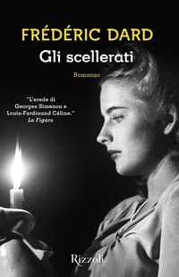 Abbildung von: Gli scellerati - Scala stranieri;Rizzoli