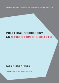 Abbildung von: Political Sociology and the People's Health - OUP eBook