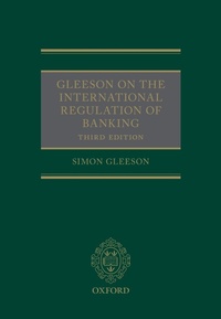 Abbildung von: Gleeson on the International Regulation of Banking - OUP eBook
