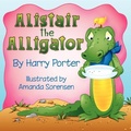 Cover: Alistair the Alligator - 4rv Publishing LLC