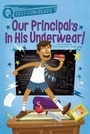 Cover: Our Principal's in His Underwear! - Aladdin