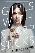 Cover: Girls with Sharp Sticks - Simon Pulse;Simon & Schuster Books for Young Readers